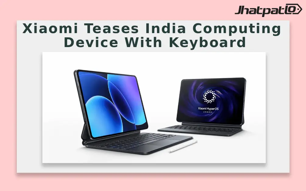  Xiaomi Teases India Computing Device With Keyboard